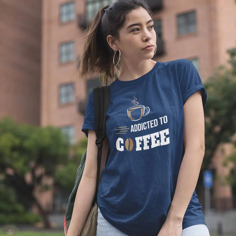 Addicted To Coffee Half Sleeve T-Shirt