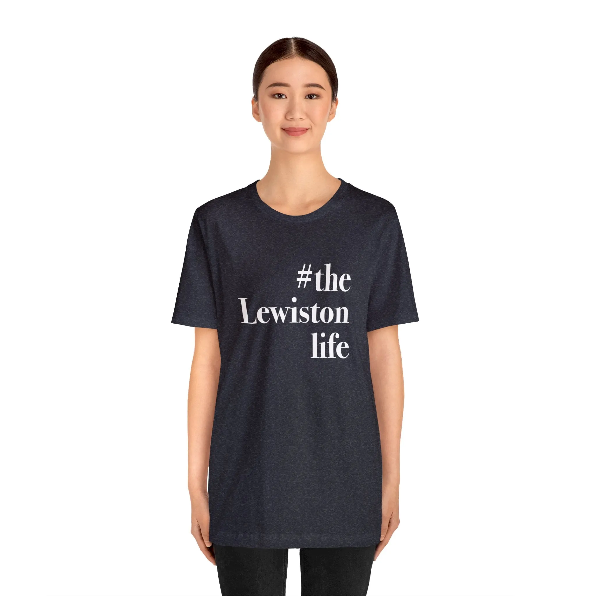 #thelewistonlife Unisex Jersey Short Sleeve Tee